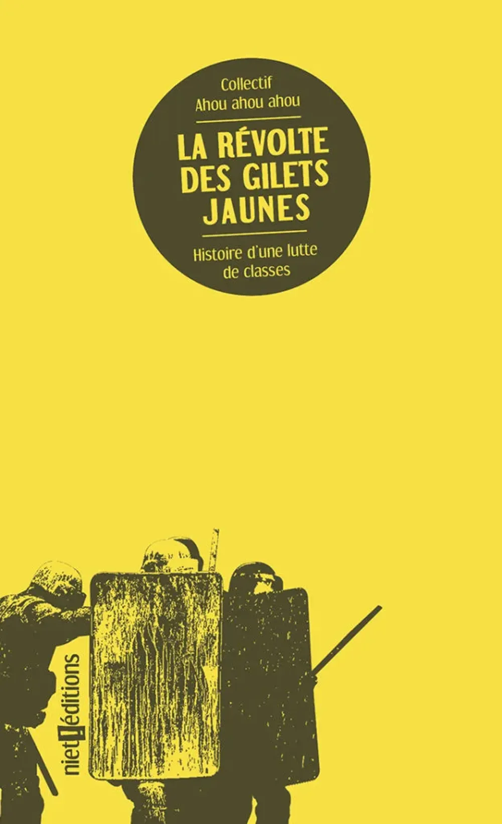 La révolte des Gilets Jaunes Couverture du livre La révolte des Gilets Jaunes