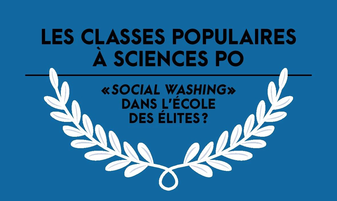 Les classes populaires à Sciences Po, « social washing » dans l’école des élites