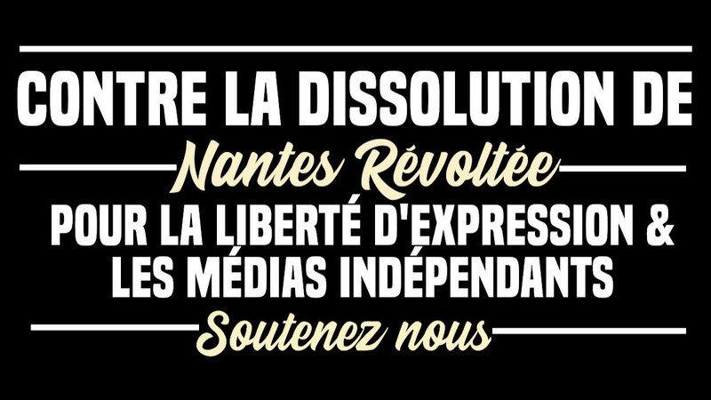 Dissolution possible du média Nantes Révoltée : l’autoritarisme s’étend